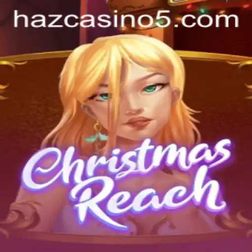 ChristmasReach: Dive into the Festive Gaming Experience
