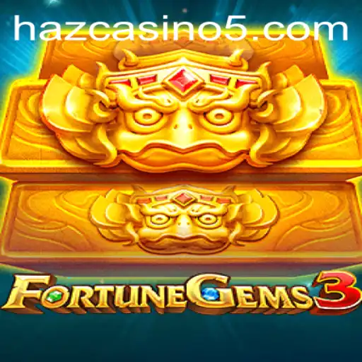 Unearthing the Thrills of 'FortuneGems3': A Comprehensive Guide for Enthusiasts